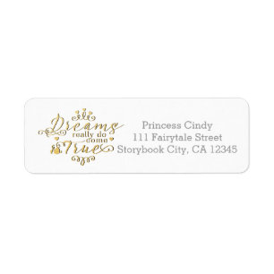 DREAMS REALLY DO COME TRUE Gold Address Labels