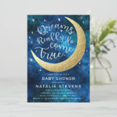 Dreams Really Do Come True Moon Stars Baby Shower Invitation (Standing Front)