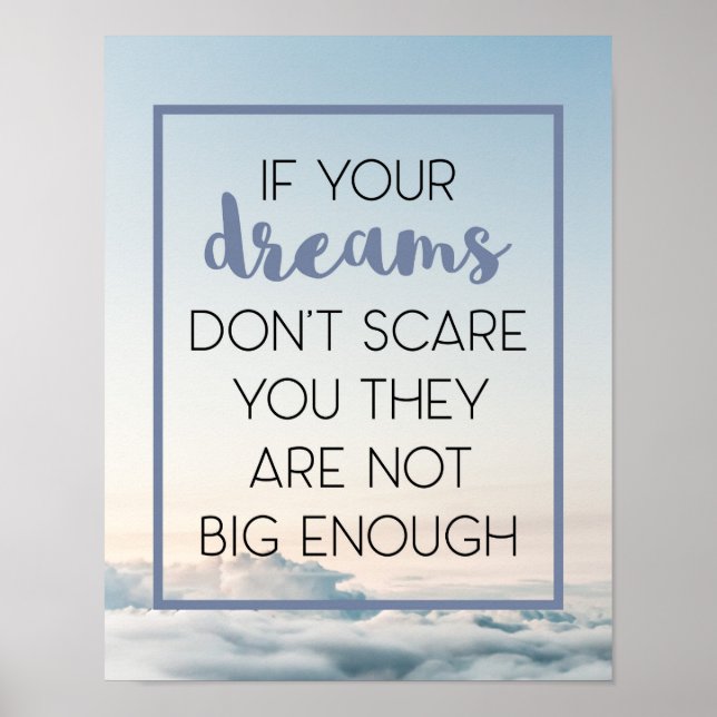 Dreams Scare You Quote Poster (Front)