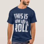 Dreidel Hanukkah Chanukah Shirt Funny Jewish Shirt<br><div class="desc">This Is How I Roll - Awesome Shirt for Israeli Jewish that Celebrates Hanukkah With a Smile</div>
