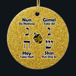 Dreidel Instructions Happy Hanukkah - Gold Glitter Ceramic Tree Decoration<br><div class="desc">Decorative and convenient way to keep instructions for playing the Jewish children's game of dreidel at hand... your kids can take a look when they need a reminder of how to play and what the Hebrew letters are called. Great Hanukkah gift! BE SURE TO CHANGE THE MESSAGE ON BACK OF...</div>