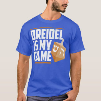 Dreidel Is My Game Jewish Winter Hanukkah Holiday  T-Shirt