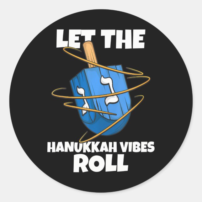 Dreidel Let the Hanukkah Vibes Roll Jewish Classic Round Sticker (Front)