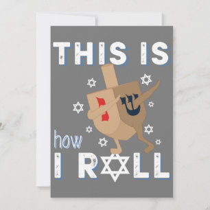 Dreidel Menorah Funny Hanukkah Gift This Is How I Invitation