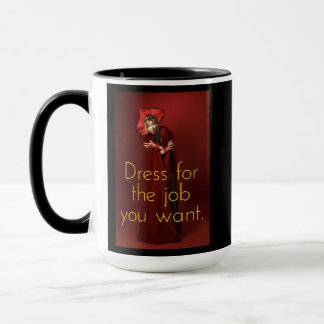 Dress for the job you want: vampire mug