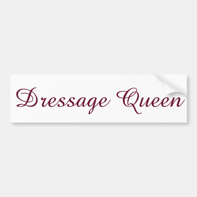 Dressage Queen Bumper Sticker (Front)