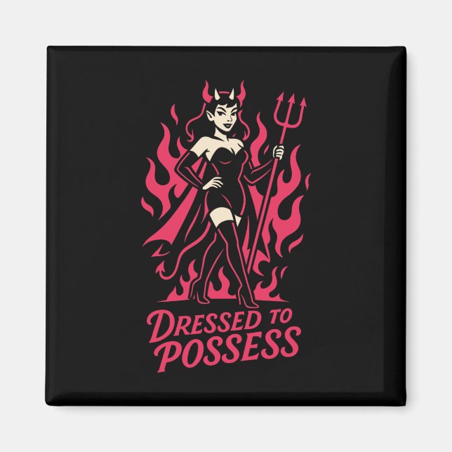 Dressed To Possess Funny Y Devil Costume Halloween Magnet (Front)