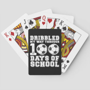 Dribbled My Way Through 100 Days School Soccer Playing Cards