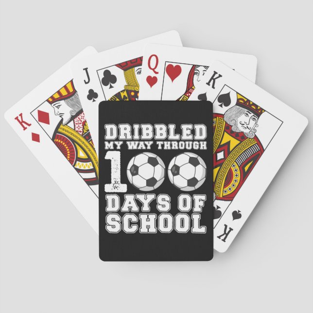 Dribbled My Way Through 100 Days School Soccer Playing Cards (Back)