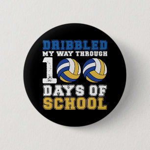 Dribbled My Way Through 100 Days School Volleyball 6 Cm Round Badge