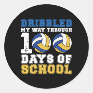 Dribbled My Way Through 100 Days School Volleyball Classic Round Sticker