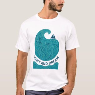 Drift And Dream Ocean Wave T-Shirt