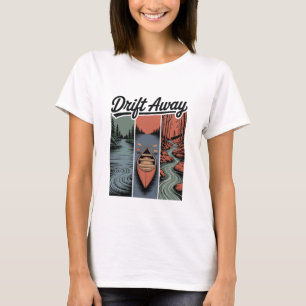 Drift Away Inspirational Calm Relaxation Mindful T-Shirt