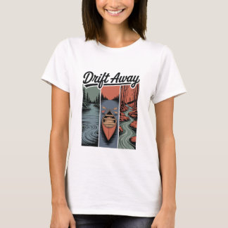 Drift Away Inspirational Calm Relaxation Mindful T-Shirt