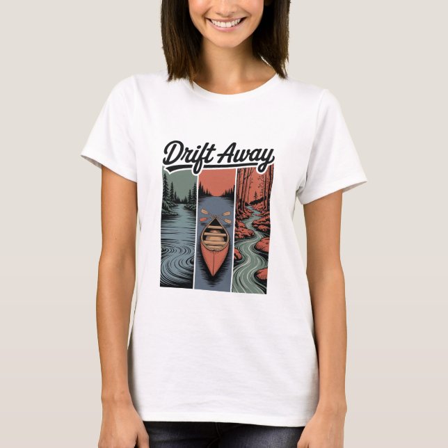 Drift Away Inspirational Calm Relaxation Mindful T-Shirt (Front)