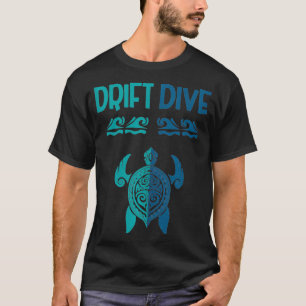Drift Dive Polynesian Turtle Funny Scuba Diving T-Shirt