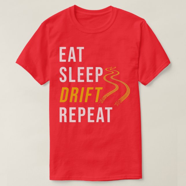 Drift Drift Car Car Fan Saying T-Shirt (Design Front)