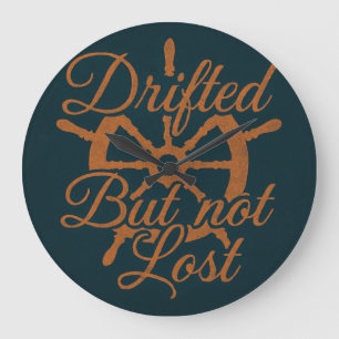 Drifted but not lost helm Wall Clock