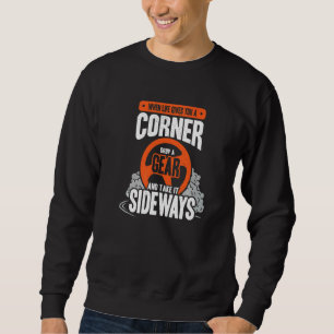 Drifting Competition For A Drift Race Car Driver Sweatshirt