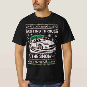 Drifting Through the Snow Ugly Christmas Xmas Ugly T-Shirt