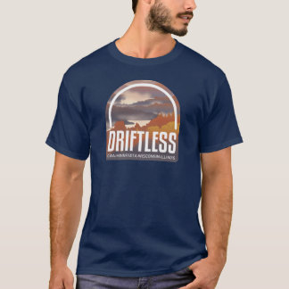 Driftless funny T-Shirt