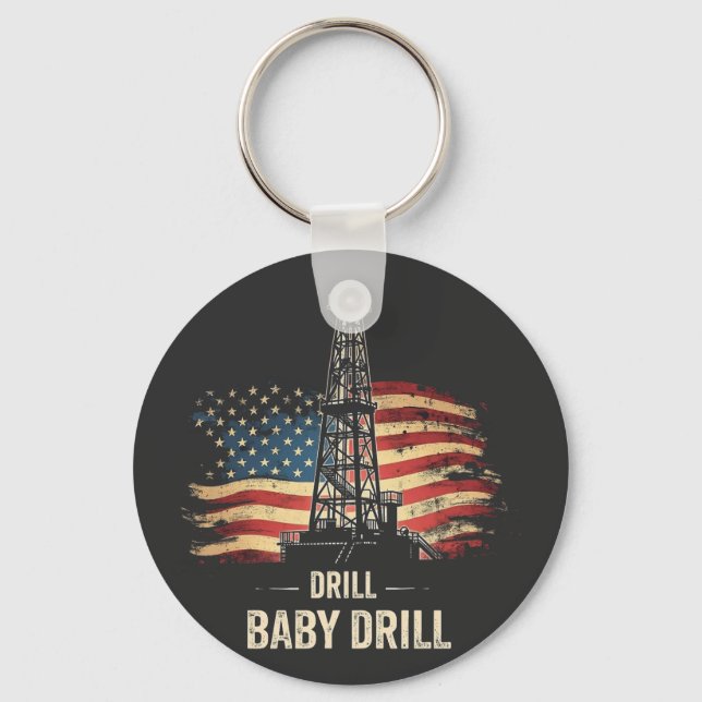 Drill Baby Drill American Trump Energy Economy  Key Ring (Front)