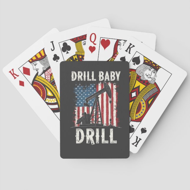 Drill Baby Drill American Trump Energy Economy  Playing Cards (Back)