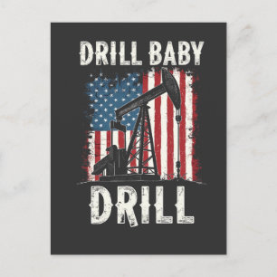 Drill Baby Drill American Trump Energy Economy  Postcard