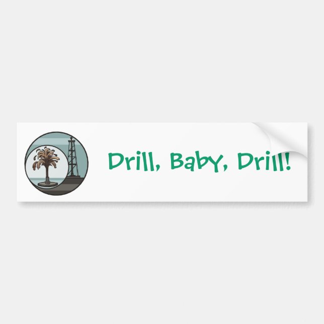Drill, Baby, Drill Bumper Sticker (Front)