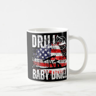 Drill Baby Drill Oilfield American Flag Oil Drilli Coffee Mug