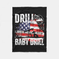 Drill Baby Drill Oilfield American Flag Oil Drilli