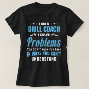 Drill Coach T-Shirt