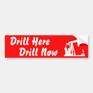 Drill Here Drill Now Bumper Sticke... - Red Sticker
