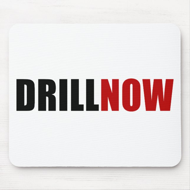Drill NOW Mouse Pad (Front)
