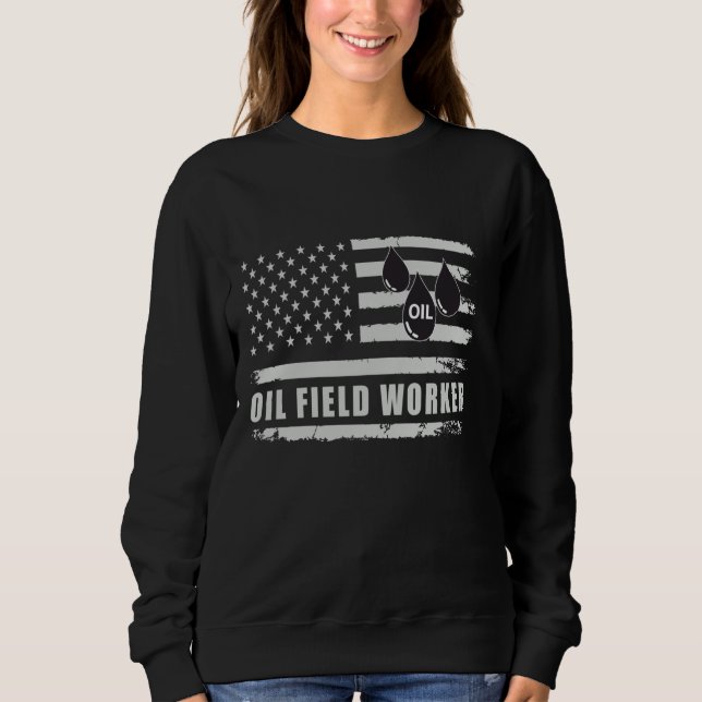 Drilling Engineer Pumpjack Oil Well for Oil Rig Wo Sweatshirt (Front)