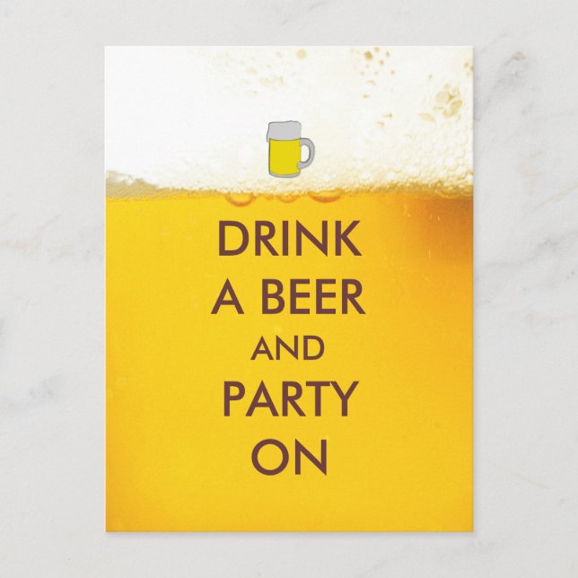 Drink A Beer and Party On Postcard (Front)