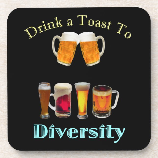 Drink a Toast to Diversity Coaster (Front)