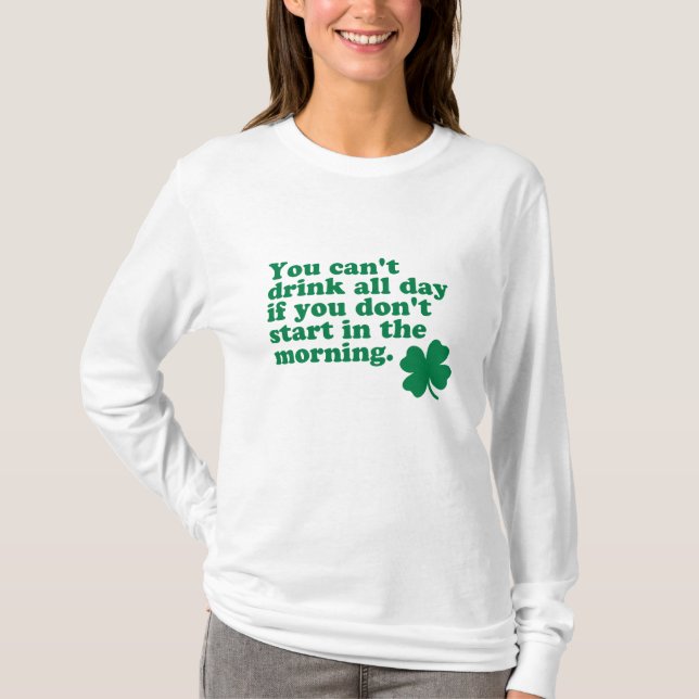 Drink All Day Shirt (Front)