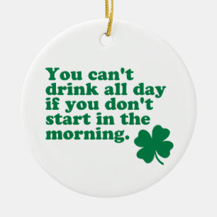 Drink All Day Shirt Ceramic Tree Decoration