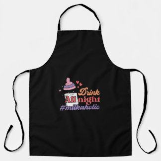 Drink all night apron