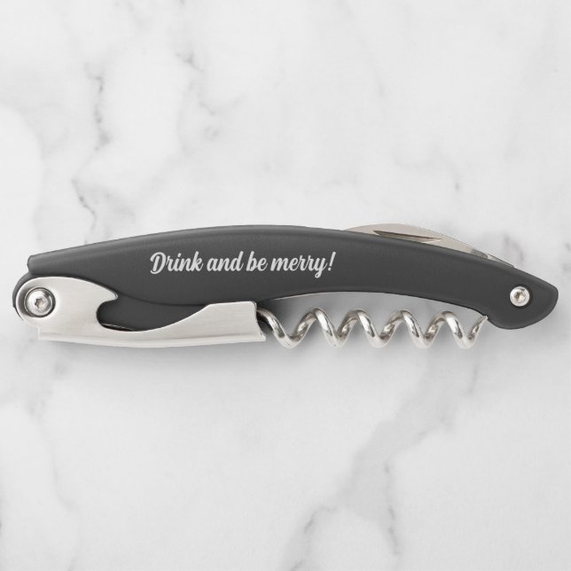 Drink and be merry, Custom colour & date Corkscrew (Front)