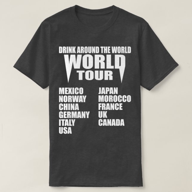 Drink Around The World  T-Shirt (Design Front)