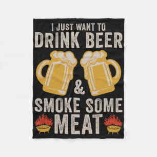 Drink Beer And Smoke Some Meat Bbq Grilling Fleece Blanket