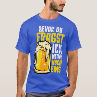 Drink Beer Drink A Party Beer 1 T-Shirt