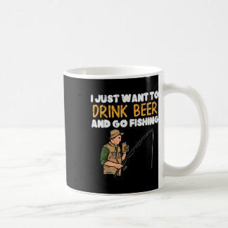 Drink Beer Go Fishing Funny Drinking Fisherman Ang Coffee Mug