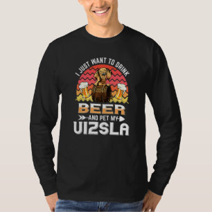 Drink Beer Pet My Dog Vizsla Funny Dog And Beer T-Shirt