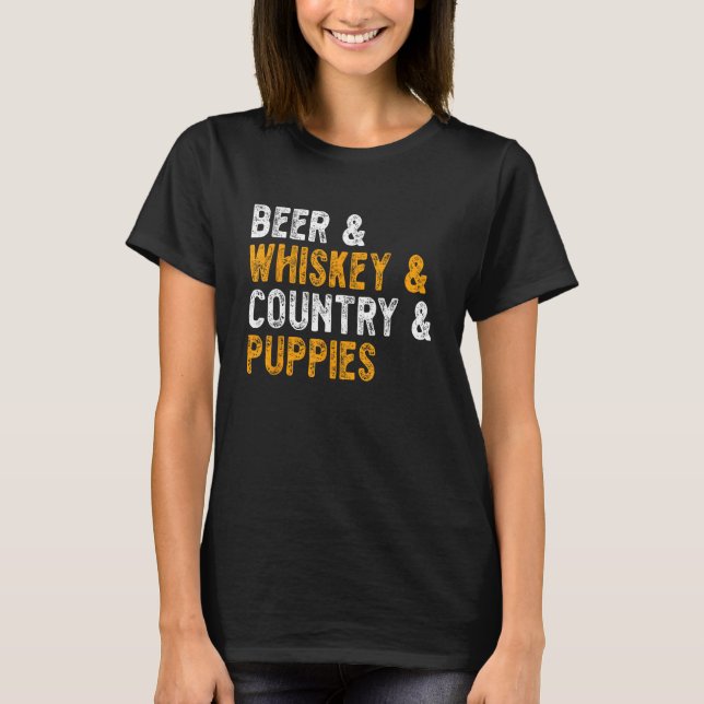 Drink Beer Whiskey And Country Dog Dad Mum Drinker T-Shirt (Front)