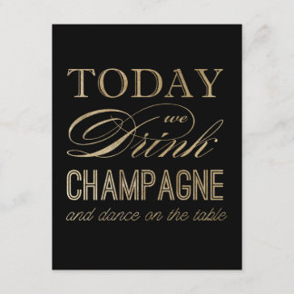 Drink Champagne and Dance on the Table Postcard