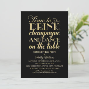 Drink Champagne Dance Black Gold Glitter Invitation