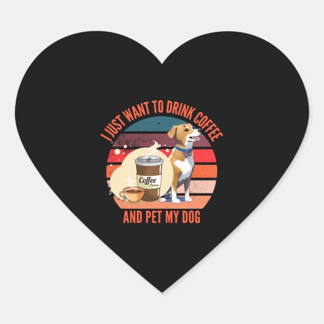 Drink Coffee and Pet Dog Heart Sticker (Front)